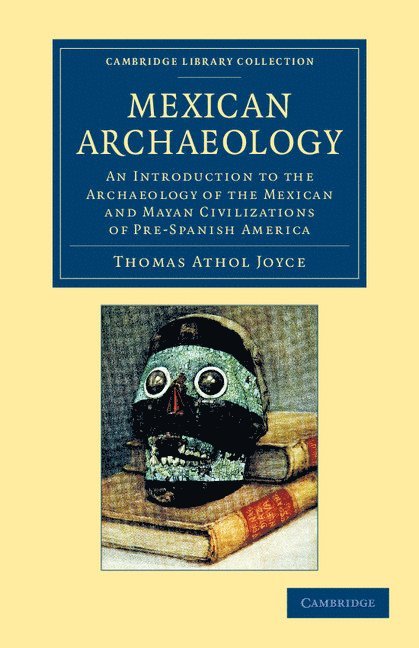 Mexican Archaeology 1