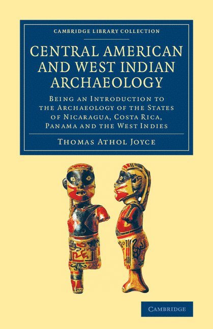 Central American and West Indian Archaeology 1