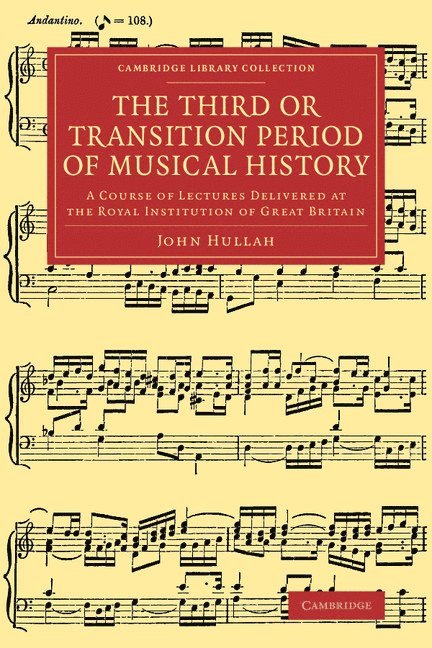 The Third or Transition Period of Musical History 1