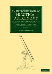 Introduction to Practical Astronomy: Volume 1