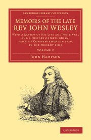 John Hampson - Memoirs of the Late Rev. John Wesley, A.M.: Volume 2, Häftad