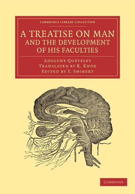 A Treatise on Man and the Development of his Faculties 1