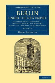 bokomslag Berlin under the New Empire: Volume 2