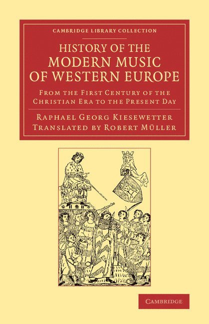 History of the Modern Music of Western Europe 1