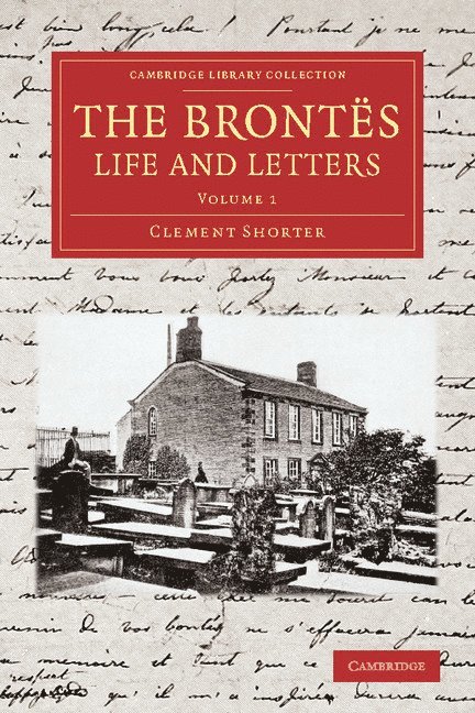 The Bronts Life and Letters 1
