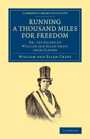 William Craft, Ellen Craft - Running a Thousand Miles for Freedom, Häftad