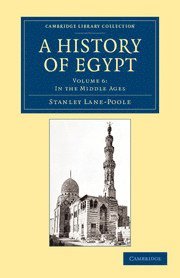 History of Egypt: Volume 6, In the Middle Ages 1