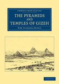 bokomslag The Pyramids and Temples of Gizeh
