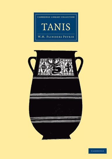 William Matthew Flinders Petrie, Alexander Stuart Murray, Francis Llewellyn Griffith - Tanis, Häftad