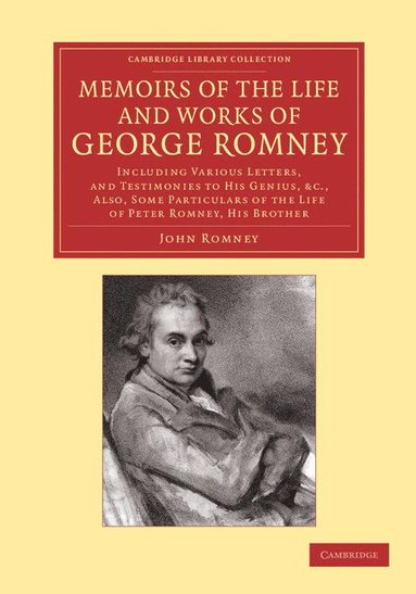 bokomslag Memoirs of the Life and Works of George Romney
