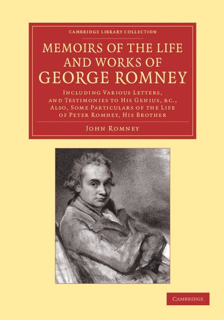 Memoirs of the Life and Works of George Romney