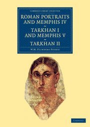 bokomslag Roman Portraits and Memphis IV, Tarkhan I and Memphis V, Tarkhan II