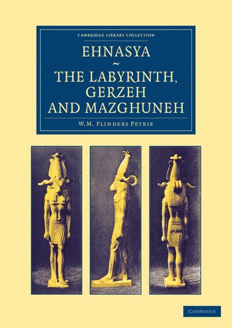 Ehnasya, The Labyrinth, Gerzeh and Mazghuneh 1