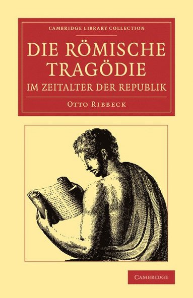 bokomslag Die Rmische Tragdie im Zeitalter der Republik