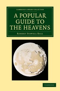 bokomslag A Popular Guide to the Heavens