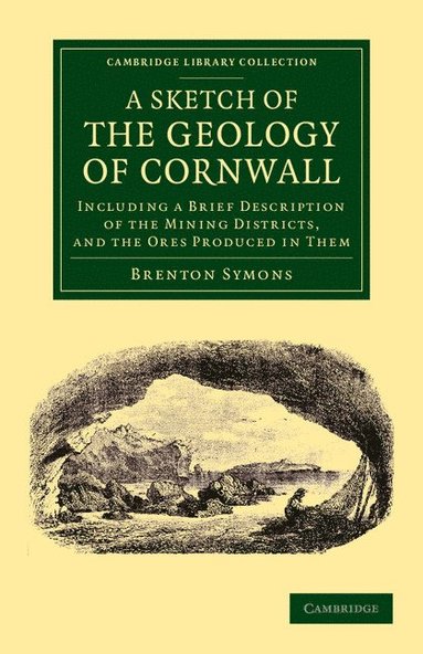 bokomslag Sketch of the Geology of Cornwall