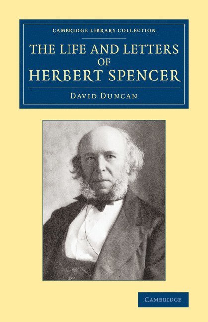 David Duncan - Life and Letters of Herbert Spencer, Häftad