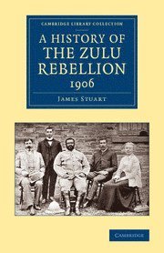 bokomslag History of the Zulu Rebellion 1906