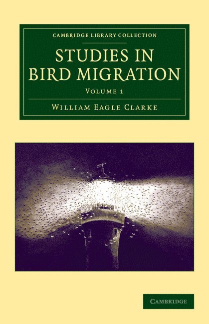 Studies in Bird Migration: Volume 1 1