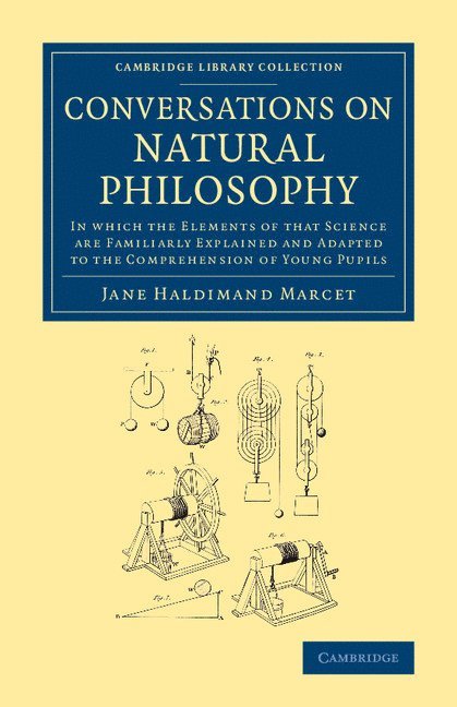 Jane Haldimand Marcet - Conversations on Natural Philosophy, Häftad