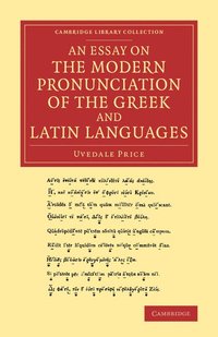bokomslag An Essay on the Modern Pronunciation of the Greek and Latin Languages