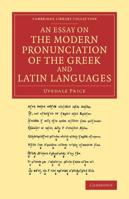 An Essay on the Modern Pronunciation of the Greek and Latin Languages 1