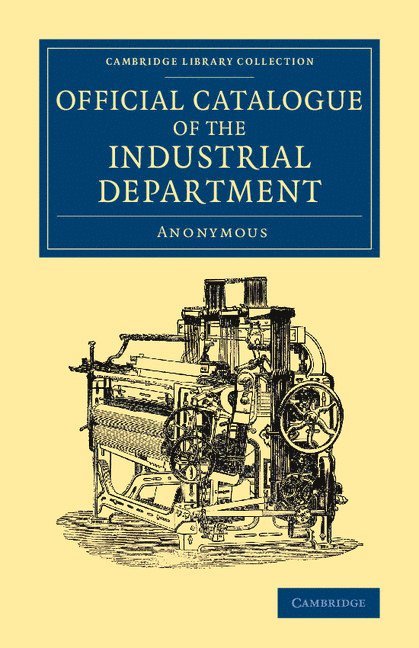 Official Catalogue of the Industrial Department 1