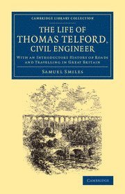 Life of Thomas Telford, Civil Engineer