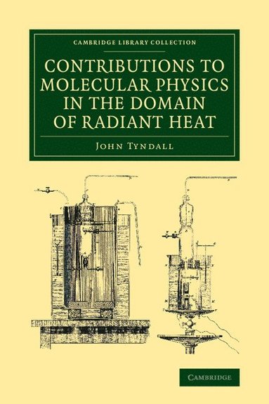 bokomslag Contributions to Molecular Physics in the Domain of Radiant Heat