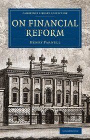 Henry Parnell - On Financial Reform, Häftad