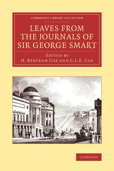 bokomslag Leaves from the Journals of Sir George Smart