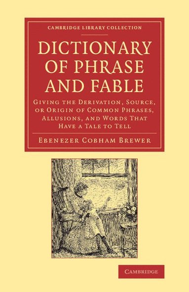 bokomslag Dictionary of Phrase and Fable