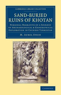 bokomslag Sand-Buried Ruins of Khotan