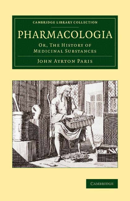 John Ayrton Paris - Pharmacologia, Häftad