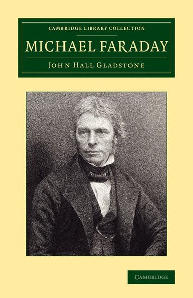 John Hall Gladstone - Michael Faraday, Häftad