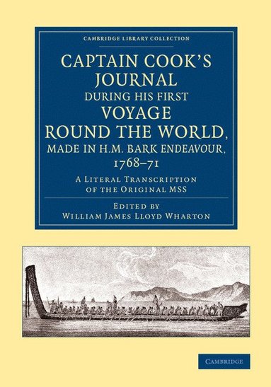 bokomslag Captain Cook's Journal during his First Voyage round the World, made in H.M. Bark Endeavour, 1768-71