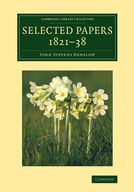 Selected Papers, 1821-38 1