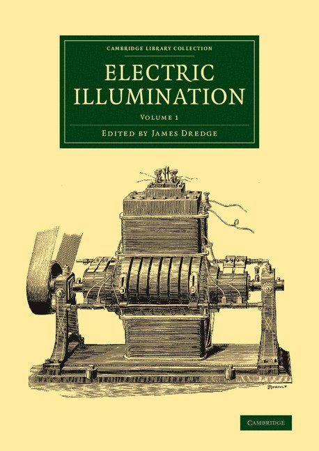 Electric Illumination: Volume 1 1