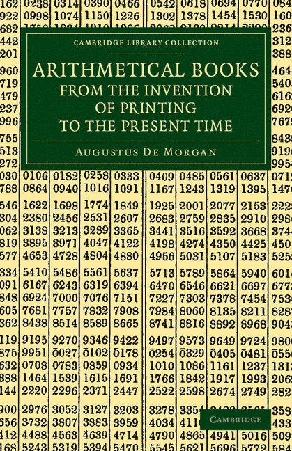 Arithmetical Books from the Invention of Printing to the Present Time