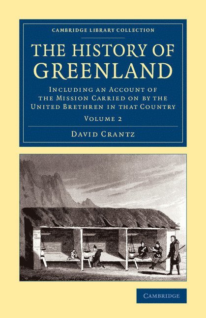 David Crantz - The History of Greenland, Häftad