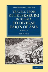 bokomslag Travels from St Petersburg in Russia, to Diverse Parts of Asia