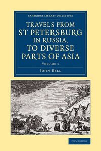 bokomslag Travels from St Petersburg in Russia, to Diverse Parts of Asia