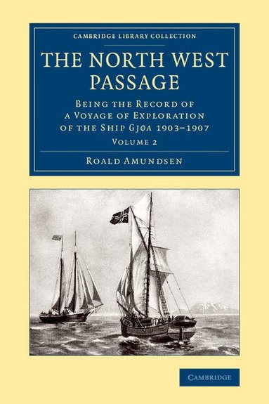 Roald Amundsen, Godfred Hansen - The North West Passage, Häftad