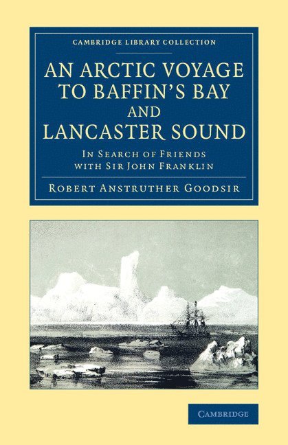 An Arctic Voyage to Baffin's Bay and Lancaster Sound 1