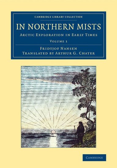 Fridtjof Nansen - In Northern Mists, Häftad