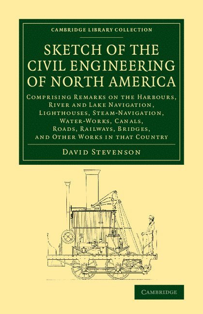 David Stevenson - Sketch of the Civil Engineering of North America, Häftad