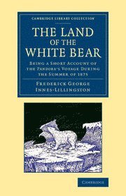 bokomslag Land of the White Bear