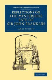 bokomslag Reflections on the Mysterious Fate of Sir John Franklin