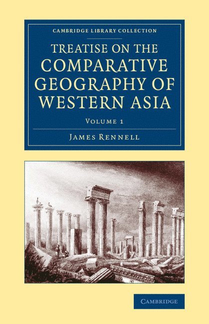 Treatise on the Comparative Geography of Western Asia 1