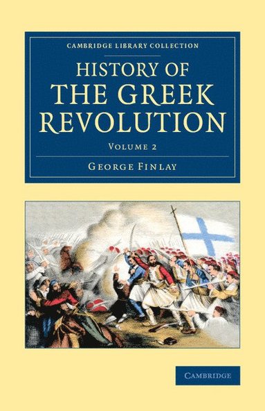 bokomslag History of the Greek Revolution